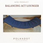 Load image into Gallery viewer, Balancing Act Lounger

